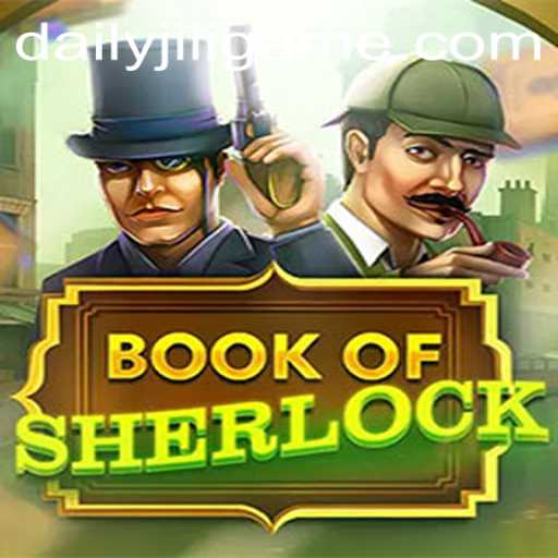 Explore the Mysteries of BookOfSherlock with DAILYJILI